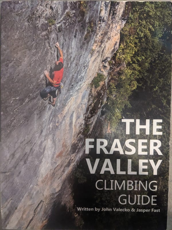 The Fraser Valley Climbing Guide