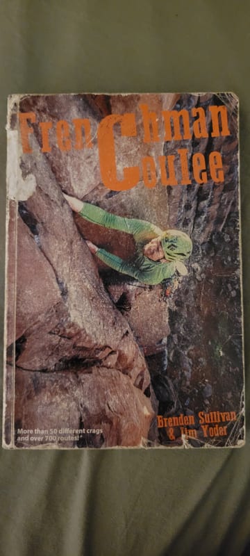 Frenchman Coulee A Rock Climber's Guide