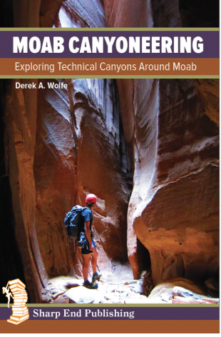 Moab Canyoneering: Exploring Technical Canyons Around Moab