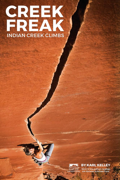 Creak Freak: Indian Creek Climbs