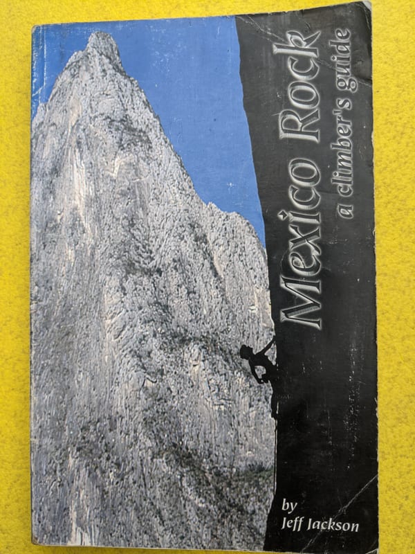 Mexico Rock - a climber's guide